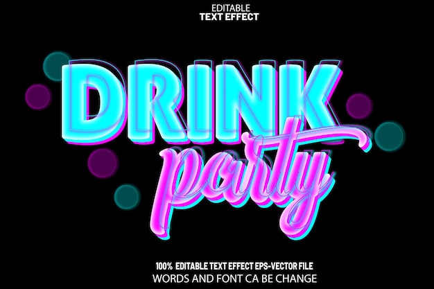 Vector drink party editable text effect 3d neon style