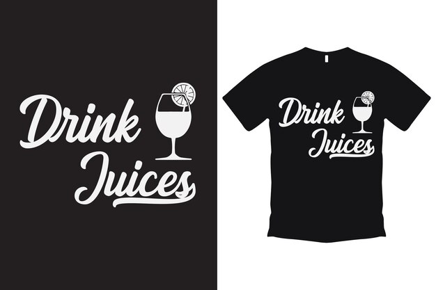 Drink Sappen T-shirt Vector Grafische Sjabloon