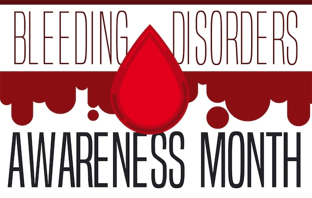 Vector dripping blood drop promoting bleeding disorders awareness month in flat style