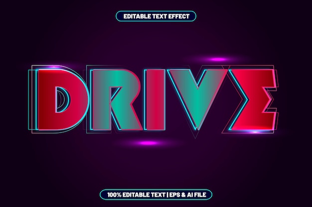 Drive editable text effect neon style