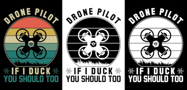 Drone test pilot if i duck you should too drone tshirt design Drone pilot tshirt Black White