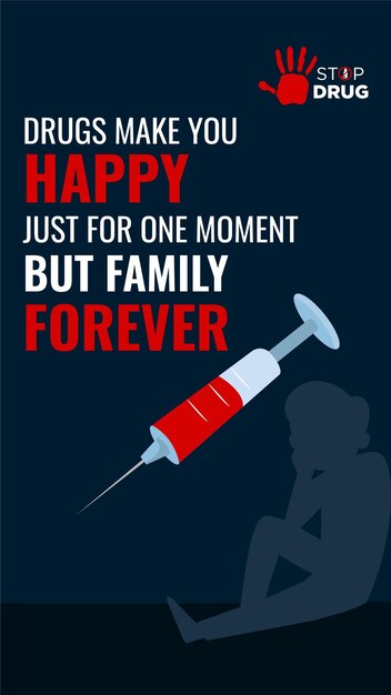 Vector drugs make you happy just for one moment but family forever portrait template design