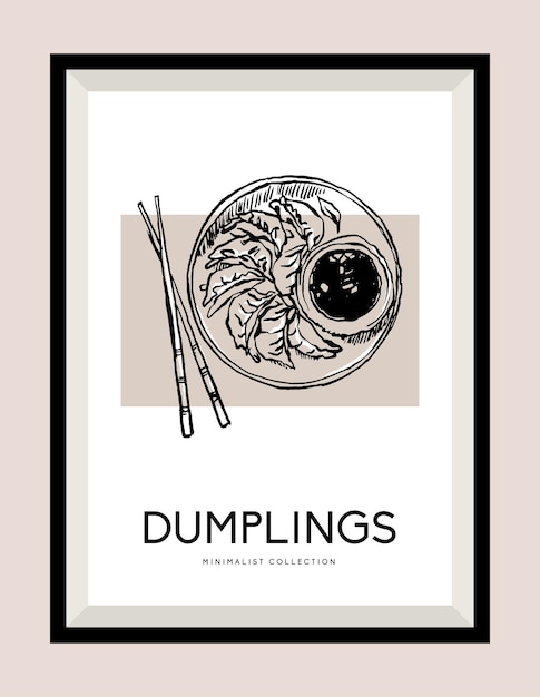 Dumplings hand drawn illustration in a poster frame for wall art gallery