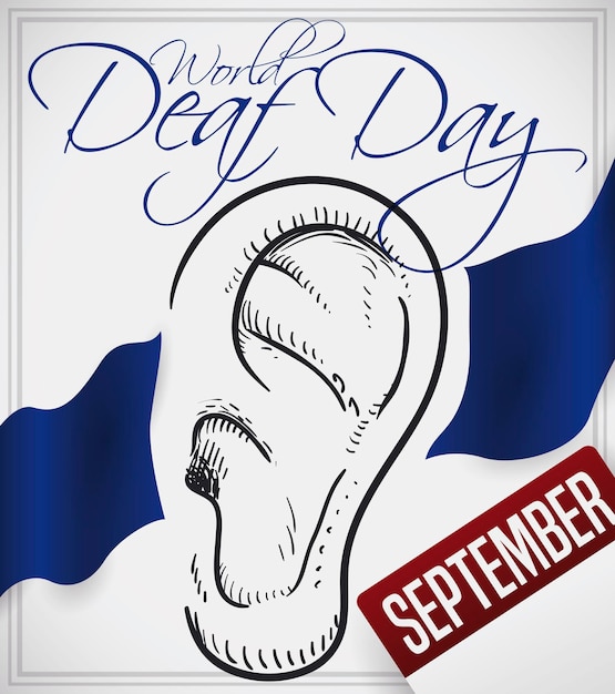 Ear in hand draw style with blue ribbons forming the deafness symbol and calendar for World Deaf Day