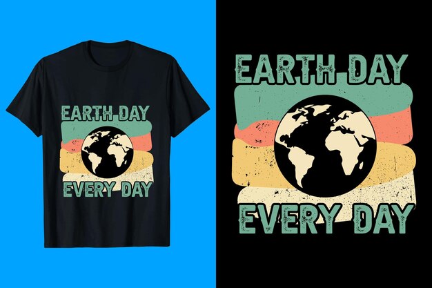 Vector earth day every day t-shirtontwerp