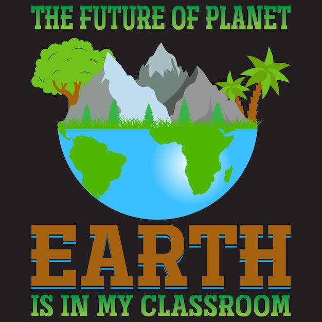 Earth day t shirt design with custom earth vector