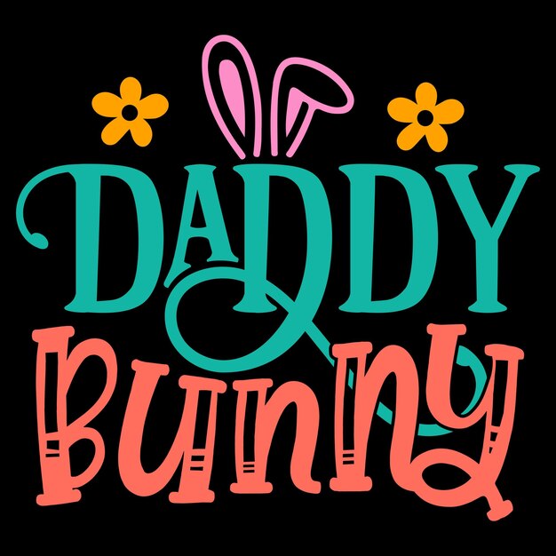 Easter design t shirt svg cricut easter typography design on white background Easter svg quotes tsh