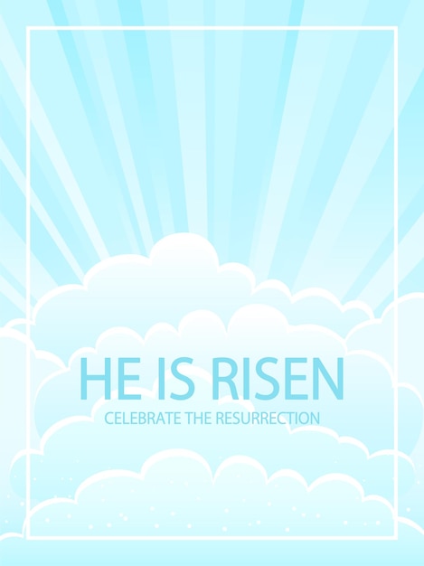 Vector easter theme blue sky background with clouds sun rays and lettering he is risen illustration