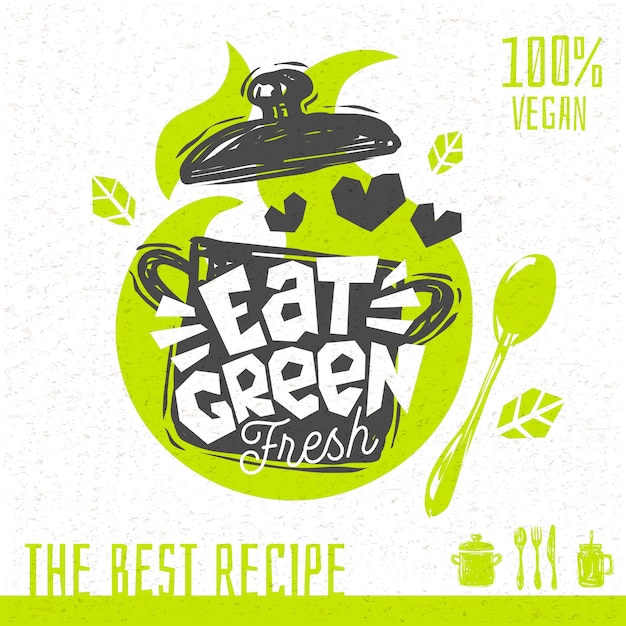 Vector eat green soup love heart logo fresh organic recipes hundred percent vegan. hand drawn.