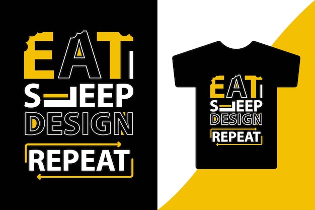 Eat sleep design ripeti il design della maglietta