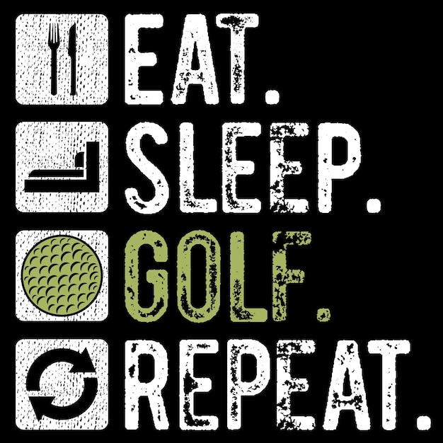 Vector eat sleep golf herhaal grappig golf golfer geschenk sport t-shirt