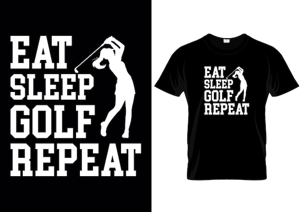 Vettore illustrazione vettoriale del design della maglietta eat sleep golf