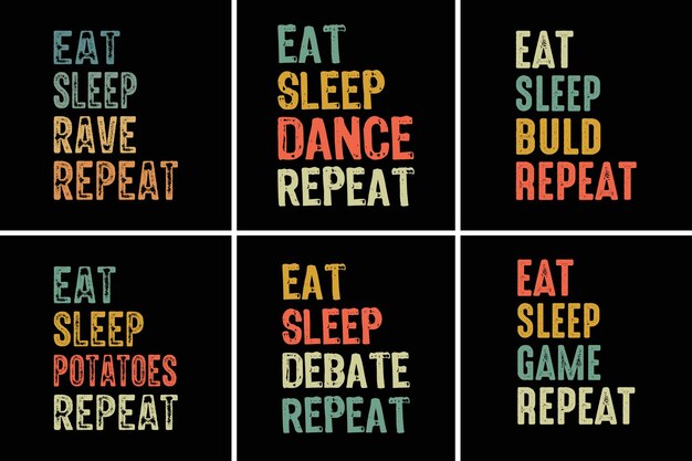 Vector eat sleep repeat tshirt design bundle vintage tshirt design bundle