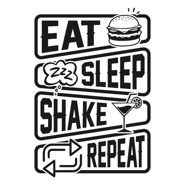 Eat sleep shake repeat - il barista cita t-shirt, poster, vettore di design di slogan tipografici