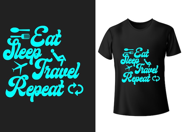 Ешьте сон, путешествуйте, повторяйте типографику футболки, цитируйте вектор