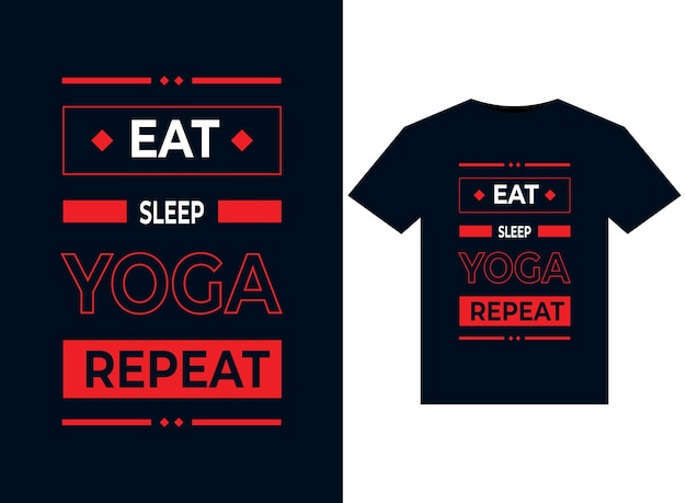 印刷可能な T シャツ デザインの EAT SLEEP YOGA REPEAT イラスト