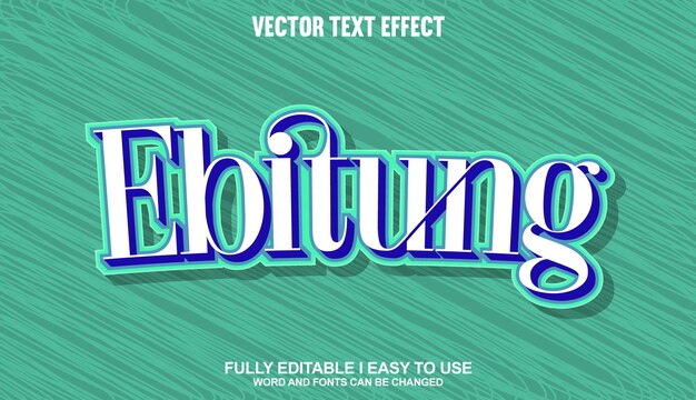ebitung fully editable font vector text effect