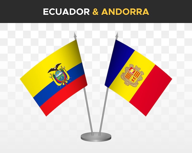 Ecuador vs Andorra desk flags mockup isolated 3d vector illustration ecuadorian table flag