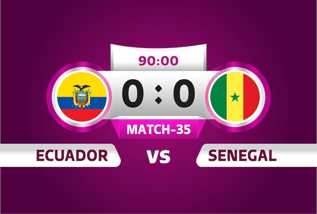 Ecuador vs Senegal world Football 2022 Group A World Football Competition championship match