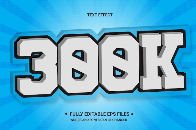 Editable 300K Text Effect and 300K Text Style