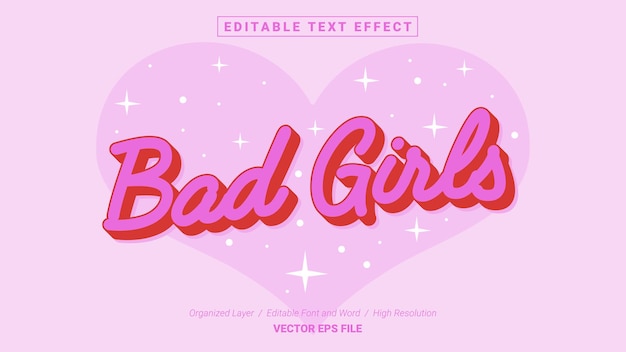 Vector editable bad girl font. typography template text effect style. lettering vector illustration