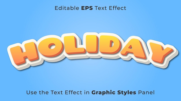 Editable EPS Text Effect of Holiday for Title and Poster