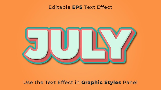 Vector editable eps text effect of july for title and poster