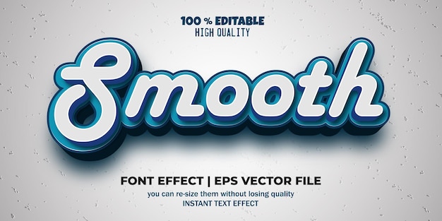 Editable font effect smooth text style