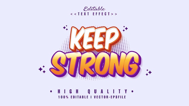 Editable keep strong text effecttyphography logo