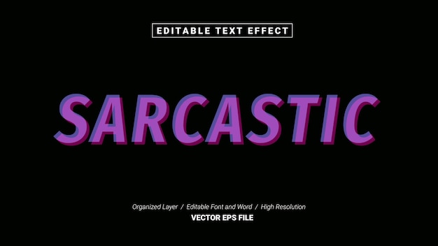 Editable sarcastic font typography template text effect style lettering vector illustration logo