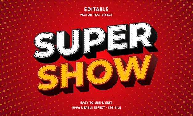 Editable super show text effect template