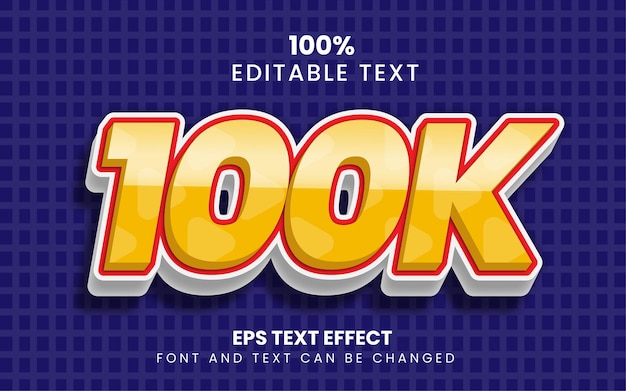 Vector editable text effect 100k