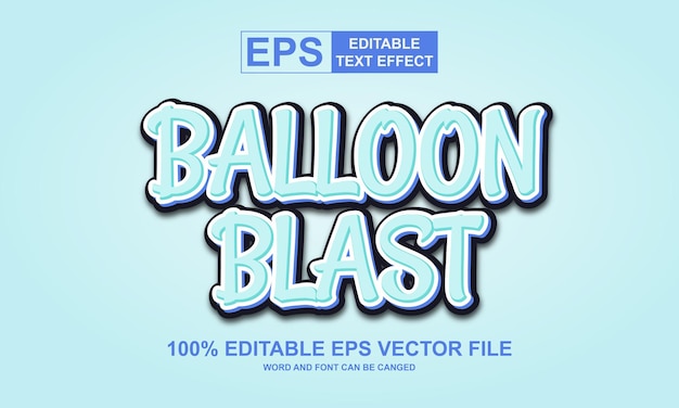 Editable text effect balloon blast 3d style vector