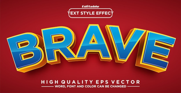 Editable text effect Brave theme concept