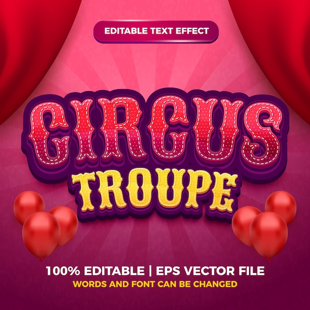 Vector editable text effect - circus troupe cartoon style 3d template