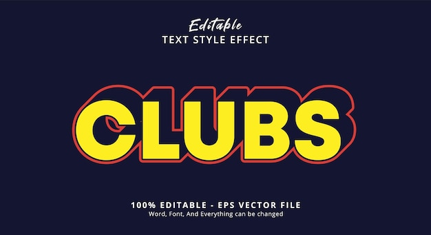 Editable text effect, Clubs text on trendy style effect