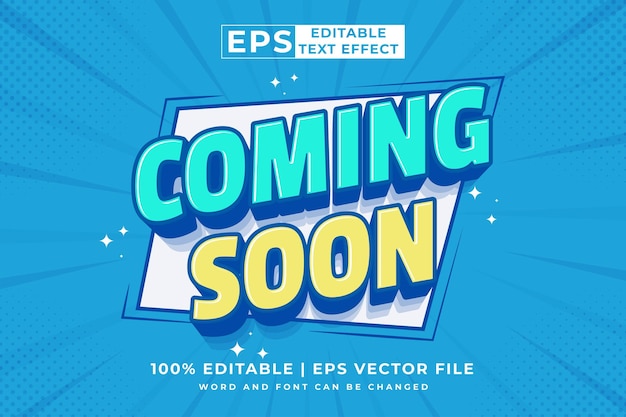 Editable text effect coming soon 3d cartoon template style premium vector