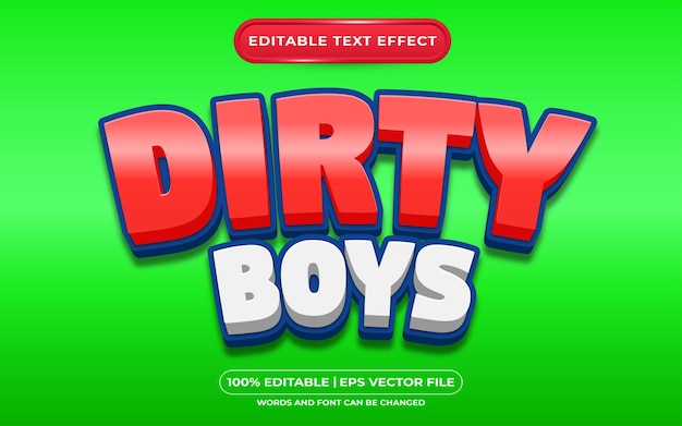 Редактируемый текстовый эффект стиля шаблона грязных мальчиков