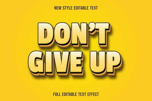 Editable text effect donât give up color yellow gradient