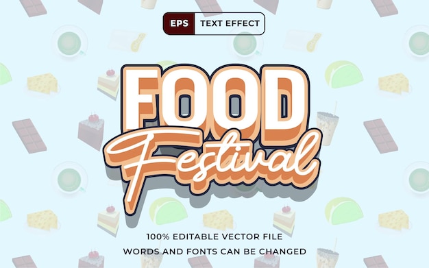 Вектор Редактируемые текстовые эффекты фестиваля еды 3d идеально подходят для шаблонов элементов дизайна фестиваля баннеров