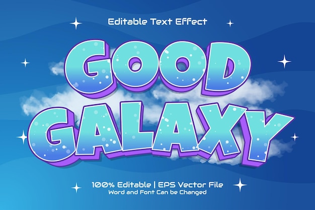Editable text effect Good Galaxy Cartoon Game style
