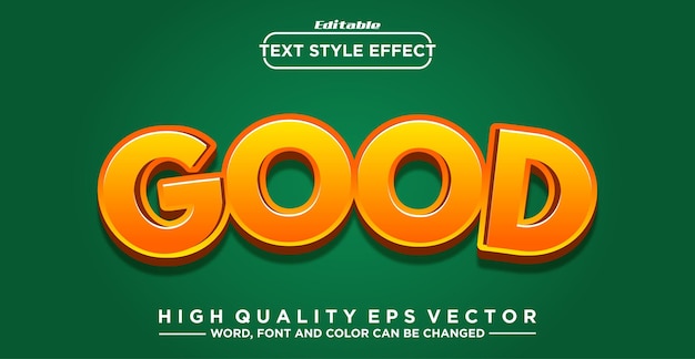 Editable text effect Good text style concept