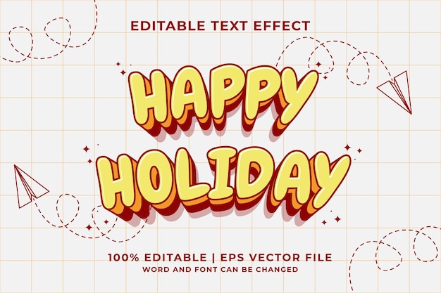 Редактируемый текстовый эффект Happy Holiday 3d Традиционный мультяшный стиль шаблона премиум-вектор