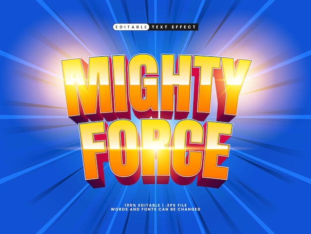 Vector editable text effect mighty force