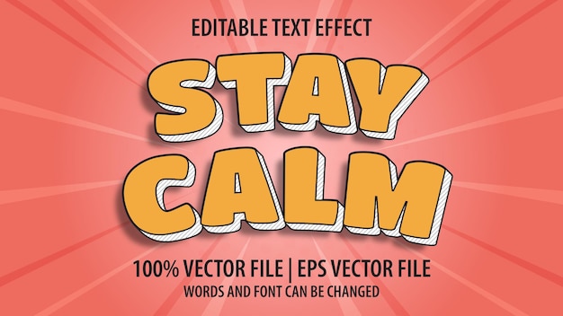 편집 가능한 텍스트 효과 현대적인 3d STAY CALM 및 최소 글꼴 스타일