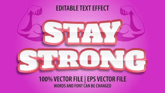 Editable text effect modern 3d STAY STRONG and minimal font style