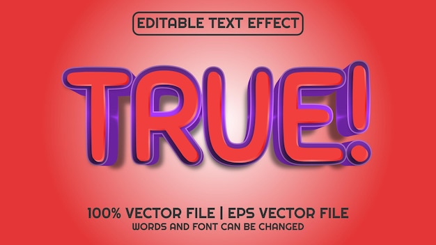 Редактируемый текстовый эффект современный 3D TRUE! и минимальный стиль шрифта