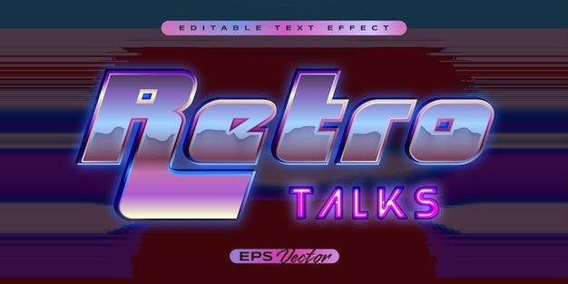 Editable text effect retro talks