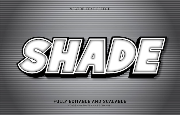 Editable text effect shade style