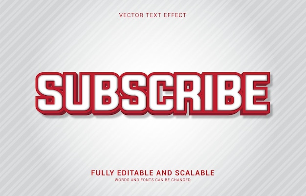 Editable text effect Subscribe style can be use to make Title